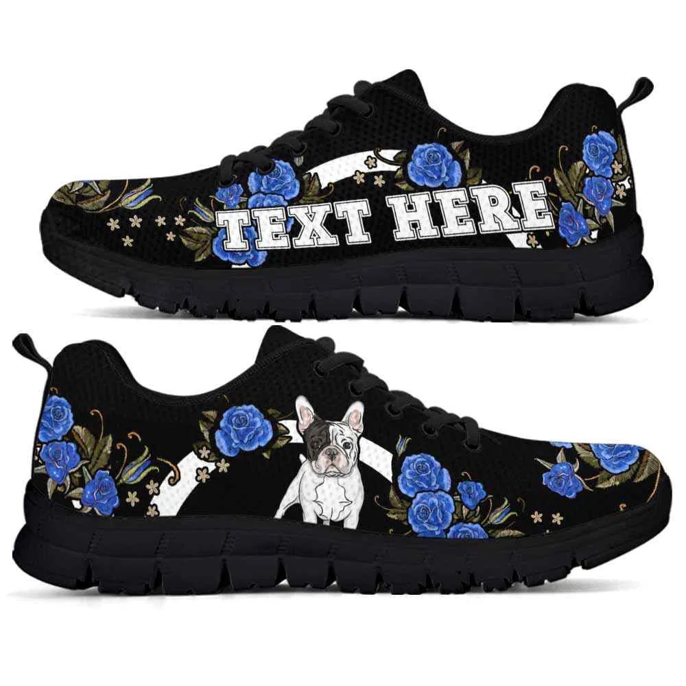 Custom Name Frenchie Sneaker, Frenchie Dog Lovers Sneakers Gym Rose Blue Flower Running Shoes, Best Running Shoes