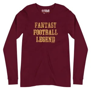 Fantasy Football Legend Long Sleeve T-Shirt