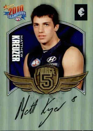 Matthew Kreuzer, Force 5, 2010 Select AFL Champions